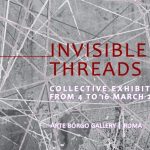 “Invisible Threads”: la nuova mostra a cura di Anna Isopo con la collaborazione della storica dell’arte Martina Scavone
